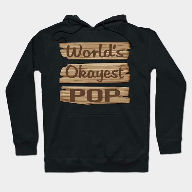 Wooden Sign POP Hoodie by lainetexterbxe49